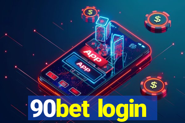 90bet login
